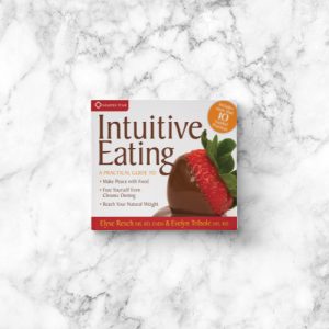 Intuitive Eating by Evelyn Tribole