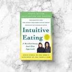 intuitive eating a revolutionary anti diet approach